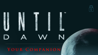 Until Dawn: Your Companion