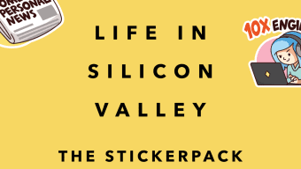 Life in Silicon Valley