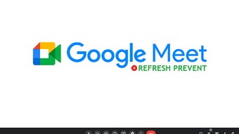 Meet Refresh Prevent