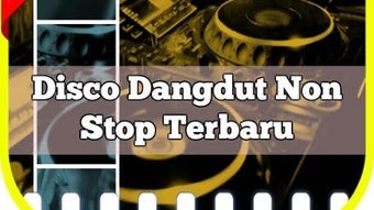 Disco Dangdut Non Stop Terbaru