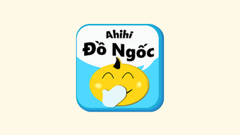 Ahihi Đồ Ngốc - hỏi ngu