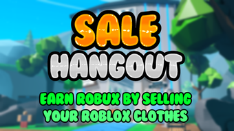 Sale Hangout - Sell To Earn