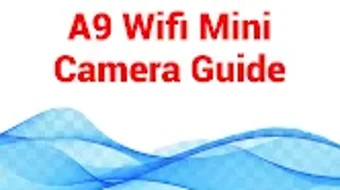 A9 Wifi Mini Camera Guide