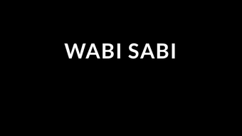 Wabi Sabi