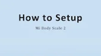 Mi Body Scale 2 App Guide