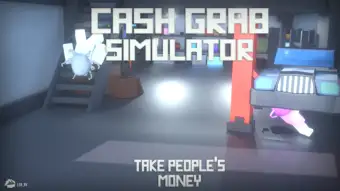 Cash Grab Simulator
