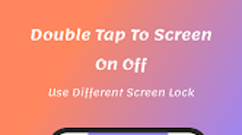 Double Tap To Screen On Off