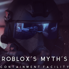Robloxs myths containment facility para roblox juego descargar
