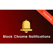 Block Chrome Notifications