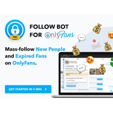 OnlyFans Expired Fans Follower & Follow Bot