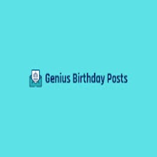 Genius Birthday Posts