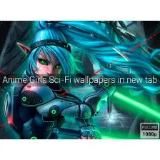 Anime Girls Sci-Fi Wallpapers New Tab