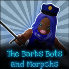 The Barbs Bots and Morphs Released for ROBLOX - Game Download