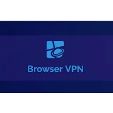 Browser VPN - Free and unlimited VPN proxy