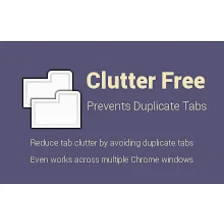 Clutter Free - Prevent duplicate tabs