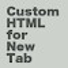 Custom HTML for New Tab Google Chrome 용 - 확장 프로그램 다운로드