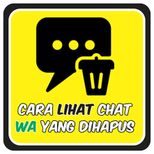 Cara Melihat Chat WA Yang Diha