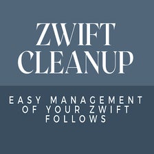 Zwift Cleanup