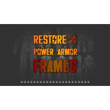 Restore Power Armor Frames