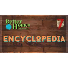 Better Homes and Worlds - Encyclopedia