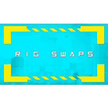 RIG SWAPS