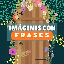 Imágenes Con Frases