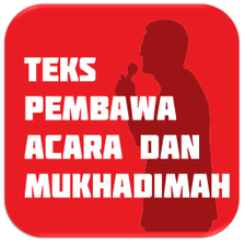 Teks Pembawa Acara dan Mukhadi