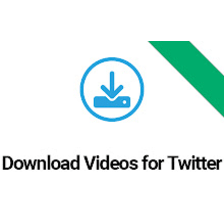 Download Videos for Twitter