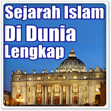 Sejarah Islam Di Dunia Lengkap