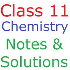 Class 11 Chemistry Notes And S