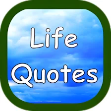 Life Quotes - Get Inspired
