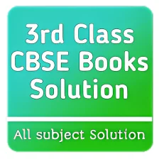 CBSE Class 3 Book Solution - 3rd class book Guide