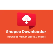 Shopee Downloader - Download Videos & Images