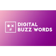 Digital Buzz Words