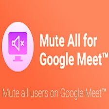 Mute All for Google Meet™