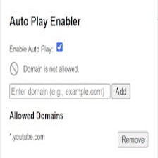 Auto Play Enabler for Google Chrome - Extension Download