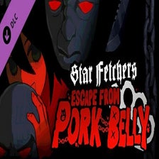 Star Fetchers : Escape from Pork Belly