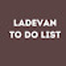 Ladevan To Do List