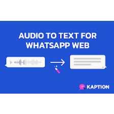 Audio to text for WhatsApp™ in WA WEB