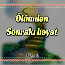 Ölümdən Sonrakı Həyat