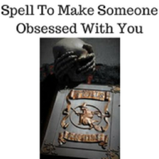 Spell to make someone obsessed