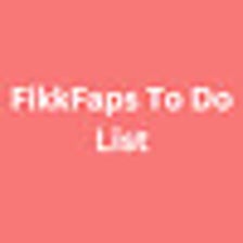 FikkFaps To Do List