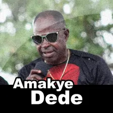 Amakye Dede All Songs