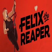 Felix The Reaper