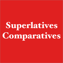 Superlatives and Comparatives