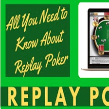 Replay Poker