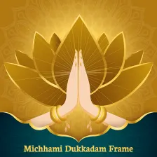Michhami Dukkadam Frame 2023
