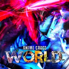 LV.100 Anime Cross World