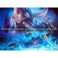 Monster Hunter Wallpapers New Tab