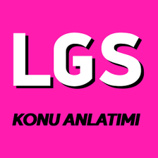 LGS KONU ANLATIMI LGS 2023